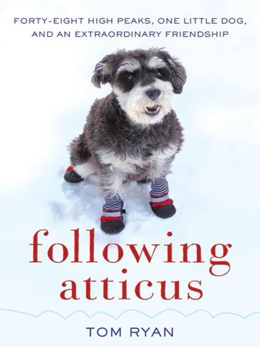 Title details for Following Atticus by Tom Ryan - Available